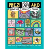 Preži deň ako hovienko, sopka či panda - Mike Barfield; Jess Bradley