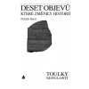 Deset objevů, které změnily historii - Patrick Hunt