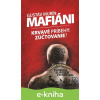 E-kniha Mafiáni (Krvavé príbehy – zúčtovanie?) - Gustáv Murín