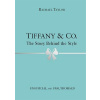 Tiffany & Co.: The Story Behind the Style