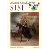Záliby císařovny Sisi - Dagmar Beňaková