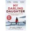 My Darling Daughter - Delaney J. P.