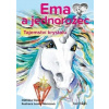 Ema a jednorožec - Tajemství krystalu - Ciprová Oldřiška