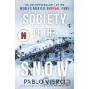 Society of the Snow: The Definitive Account of the World´s Greatest Survival Story - Pablo Vierci