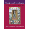 Transformation of the Psyche - Henderson, Joseph L.; Sherwood, Dyane N.