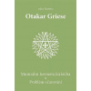 Mumiální hermetická léčba & Problém očarování - Otakar Griese