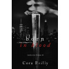 Born in Blood Collection Volume 2 - Cora Reilly