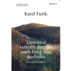 Umíme si vytvořit domov? - Funk Karel