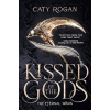 Kissed by the Gods