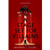 Stage Set for Villains - -