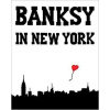 Banksy In New York