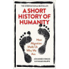 A Short History of Humanity