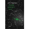 Zloději zelených koní - Jiří Hájíček