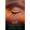Find Me - Tahereh Mafi