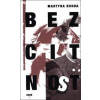 Bezcitnost - Martyna Bunda