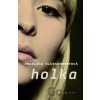 Holka - Angelika Klüssendorf