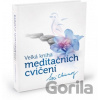 Velká kniha meditačních cvičení - Sri Chinmoy