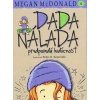Dada Nálada predpovedá budúcnosť - Megan Mc Donald