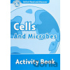 Oxford Read and Discover: Level 6 - Cells and Microbes Activity Book - Louise Spilsbury