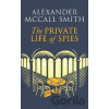The Private Life of Spies - Alexander Smith McCall