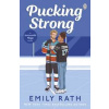 Pucking Strong - Emily Rath, Penguin Books Ltd