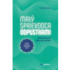 Malý sprievodca odpustkami - Veronika Pétiová
