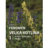 Fenomén Velká kotlina 1 - Flóra, vegetace, fauna - Leo Bureš