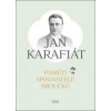 Paměti spisovatele Broučků - Jan Karafiát