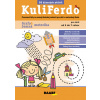 KuliFerdo Grafo a jemná motorika pre deti od 5 do 7 rokov/Pracovné listy na rozvoj školskej zrelosti pre deti v materskej škole