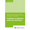 Praktikum k základom práva pre ekonómov - Holub Dušan, Vačoková Lenka, Winkler Martin