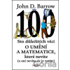 Sto důležitých věcí o umění a matematice, které nevíte - John D. Barrow