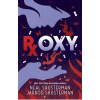 Roxy - Shusterman Neal