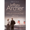 Příliš odvážné přání (4) - Jeffrey Archer