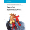 Aortální nedomykavost - Jan Vojáček, Pavel Žáček, Jan Dominik a kolektiv