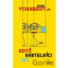 Když smrtelníci spí - Kurt Vonnegut jr.