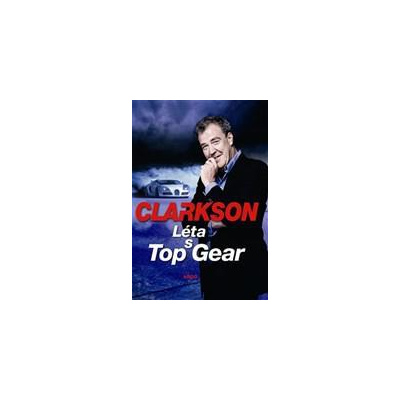 Léta s Top Gear - Clarkson Jeremy