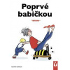 Poprvé babičkou - Caroline Cotinaud