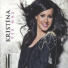 Kristína - Tie naj / Digipack [CD]
