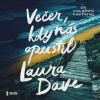 Večer, kdy nás opustil