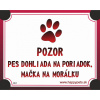 Tabulka pes dohliada na poriadok, mačka na morálku