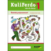 Kuliferdo ide do školy 1 pracovný zošit - Školská pripravenosť