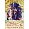 Královna Žofie a Václav IV. - Černá Jaroslava