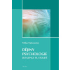 Dějiny psychologie do konce 19. století - Milan Nakonečný