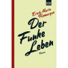 Der Funke Leben (E. M. Remarque,Thomas Schneider)(Brožovaná)