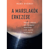 A marslakók érkezése