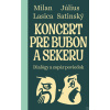 Koncert pre bubon a seke… (Július Satinský, Milan Lasica)