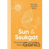 Sun and Ssukgat - Michelle Jungmin Bang