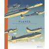 Planes: From the Wright Brothers to the Supersonic Jet - Jan van der Veken, Prestel