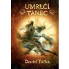 Umrlčí tanec - Tučka Daniel
