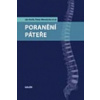 Poranění páteře - Ján Kočiš, Peter Wendsche